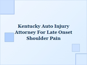 Shoulder Pain After Crash? Kentucky Injury Attorney Can Help